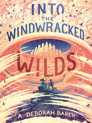 cover image of Into the Windwracked Wilds
